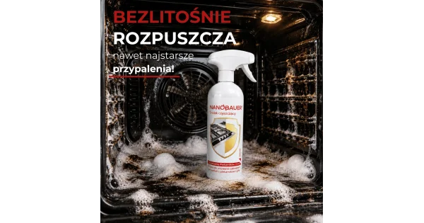 SuperMocny płyn do czyszczenia przypaleń piekarnika + Płyn uniwersalny